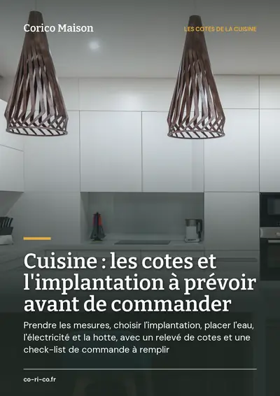 Couverture de l'ebook Cuisine : les cotes et l'implantation à prévoir avant de commander